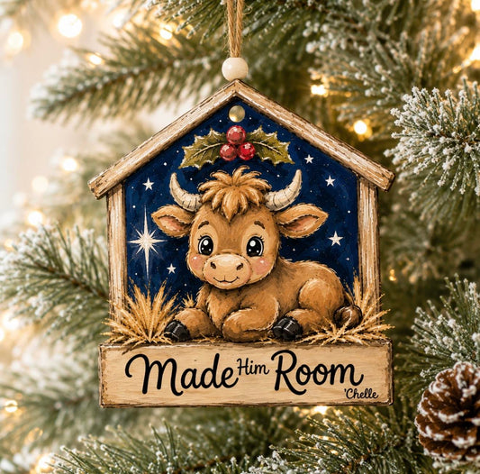 Christmas Ornament: Made Him Room