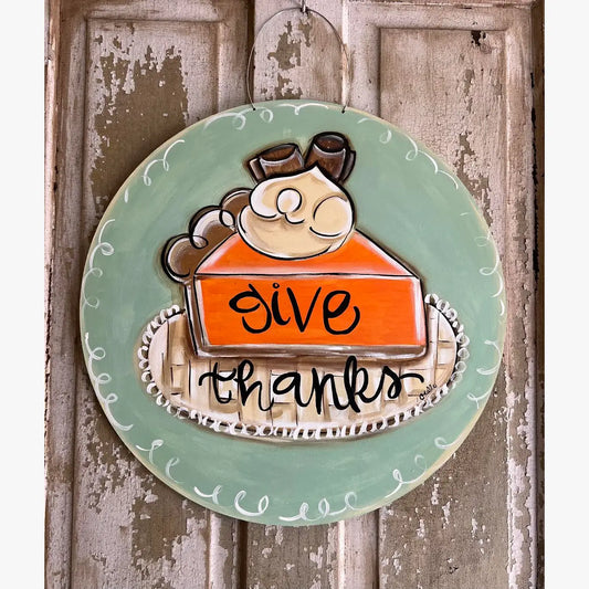 Door Hanger; Fall, Give Thanks, Pumpkin Pie